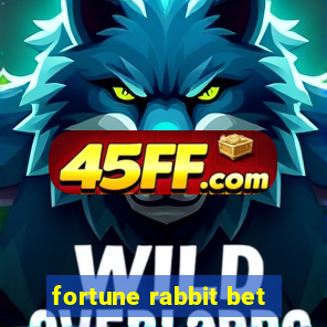 fortune rabbit bet